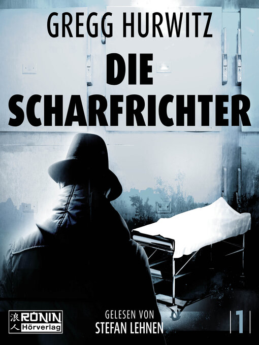 Title details for Die Scharfrichter by Gregg Hurwitz - Wait list